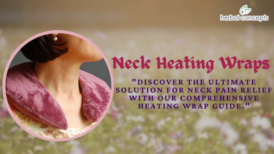 The Complete Guide to Neck Heating Wraps for Comfort and Relief