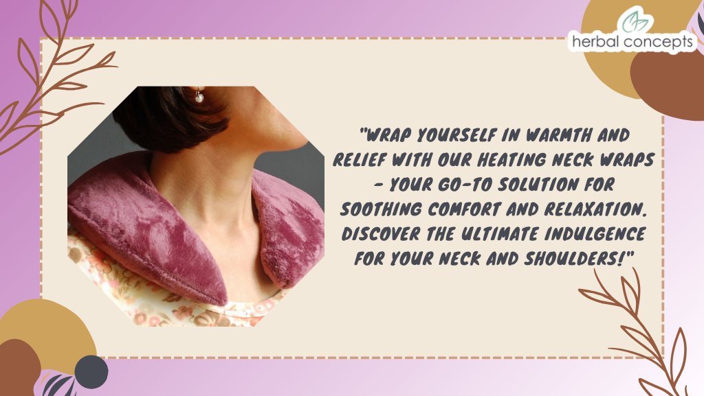 Heating Neck Wraps: The Ultimate Guide to Soothing Comfort