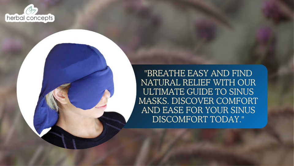 Breathe Easy: The Ultimate Guide to Sinus Masks for Natural Relief