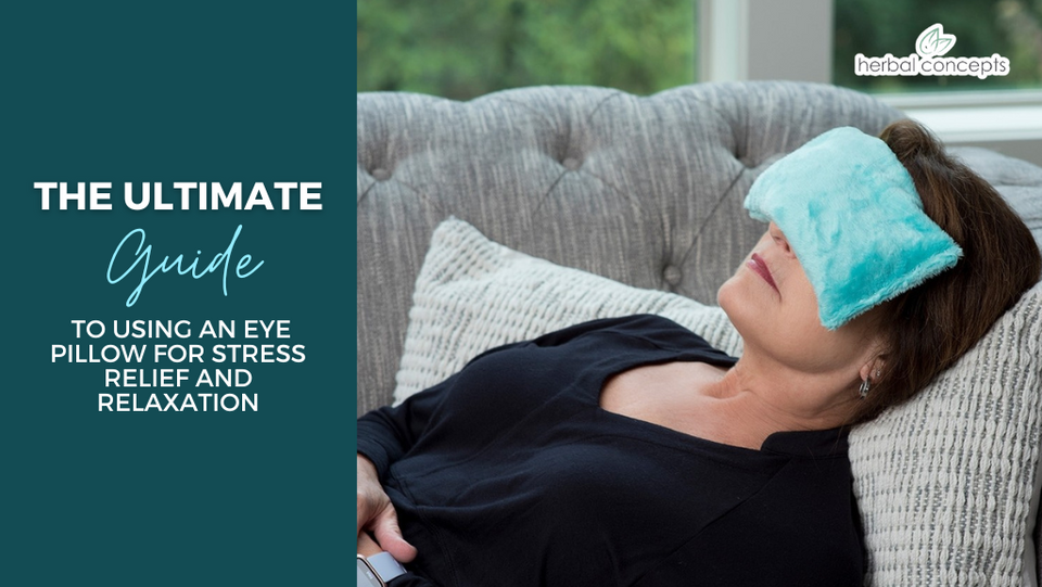 The Ultimate Guide to Using an Eye Pillow for Stress Relief and Relaxation