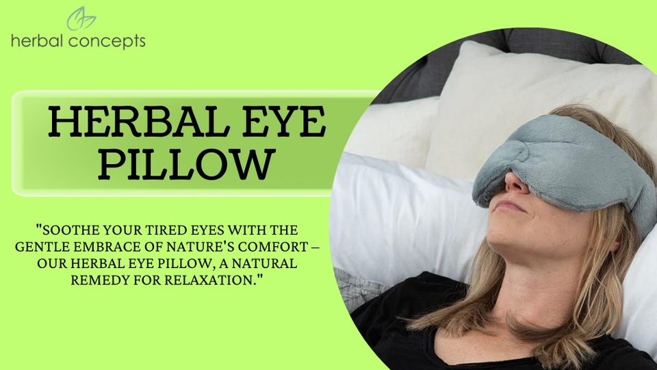 Discover Relaxation and Wellness with Herbal Concepts' Herbal Eye Mask