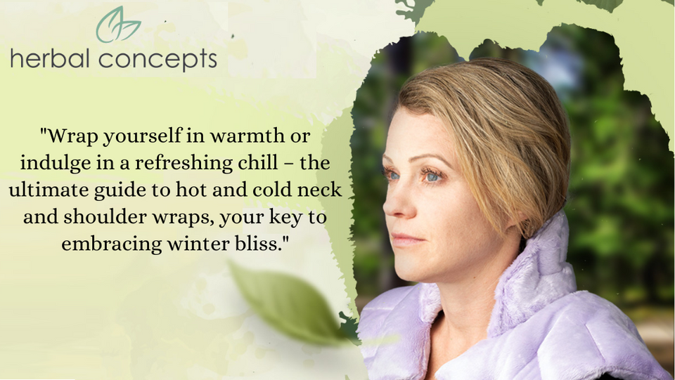 Embrace Winter Bliss: The Ultimate Guide to Hot and Cold Neck and Shoulder Wraps