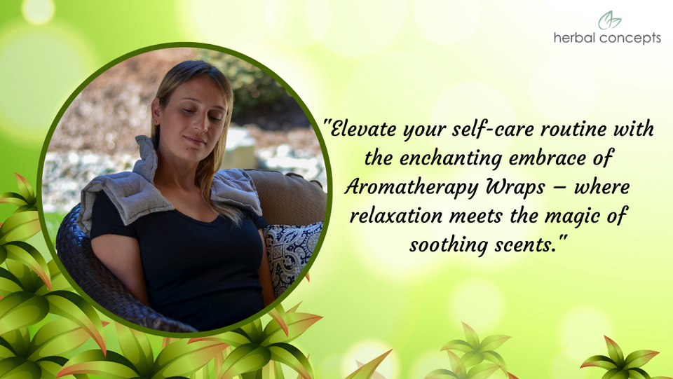 Elevate Your Self-Care Routine: Unveiling the Magic of Aromatherapy Wraps